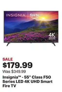 Best Buy Insignia - 55 Class F50 Series LED 4K UHD Smart Fire TV offer