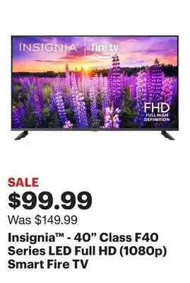 Best Buy Insignia - 40 Class F40 Series LED Full HD (1080p) Smart Fire TV offer