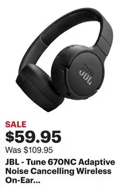 Best Buy JBL - Tune 670NC Adaptive Noise Cancelling Wireless On-Ear Headphone -2024 - Black offer