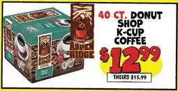 Ollie's 40 CT. DONUT SHOP K-CUP COFFEE offer