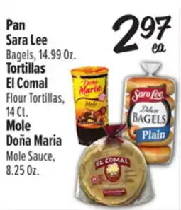 El Super Sara Lee Bagels, 14.99 Oz. El Comal Flour Tortillas, 14 Ct. Doña Maria Mole Sauce, 8.25 Oz offer