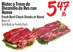 El Super Fresh Beef Chuck Steaks or Roast offer