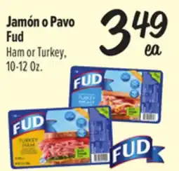 El Super Fud Ham or Turkey offer