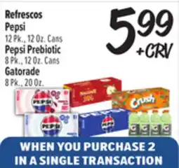 El Super Fresh Pepsi 12 Pk., 12 Oz. Cans Pepsi Prebiotic 8 Pk., 12 Oz. Cans Gatorade 8 Pk., 20 Oz offer