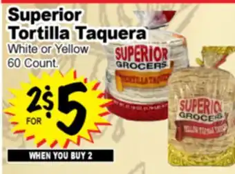 Superior Grocers Superior Tortilla Taquera offer
