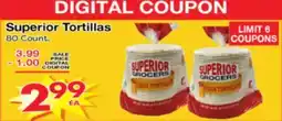 Superior Grocers Superior Tortillas offer