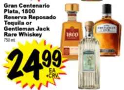 Superior Grocers Gran Centenario Plata, 1800 Reserva Reposado Tequila or Gentleman Jack Rare Whiskey offer