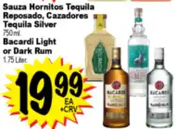 Superior Grocers Sauza Hornitos Tequila Reposado, Cazadores Tequila Silver, Bacardi Light or Dark Rum offer