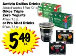 Superior Grocers Activia Dailies Drinks, Oikos Triple Zero Yogurts or Pro Shot Drinks offer