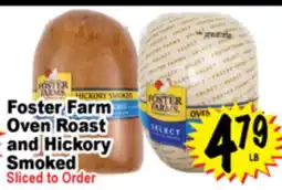 Superior Grocers Foster Farm Oven Roast and Hickory Smoked offer
