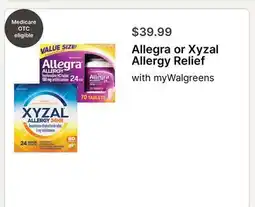 Walgreens Allegra or Xyzal Allergy Relief offer