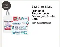 Walgreens Pronamel, Parodontax or Sensodyne Dental Care offer