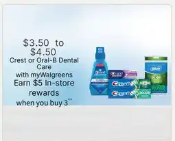 Walgreens Crest Or Oral-B Dental Care offer