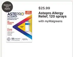 Walgreens Astepro Allergy Relief, 120 sprays offer