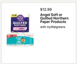 Walgreens Angel Soft or Quilted Northern Paper Products offer