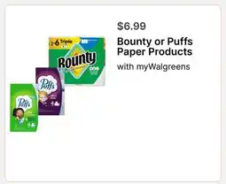 Walgreens Bounty or Puffs Paper Products offer