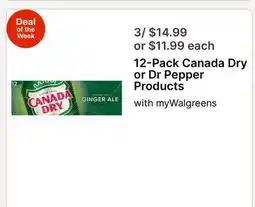Walgreens 12-Pack Canada Dry or Dr Pepper Products offer