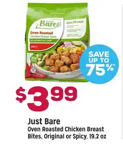 Grocery Outlet Just Bare Oven Roasted Chicken Breast Bites, Original or Spicy offer