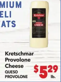 Vallarta Supermarkets Kretschmar Provolone Cheese / QUESO PROVOLONE offer