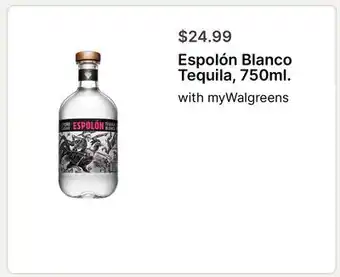 Walgreens Espolón Blanco Tequila, 750ml offer