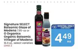 Albertsons Signature SELECT Balsamic Glaze of Modena or O Organics Organic Balsamic Vinegar of Modena offer