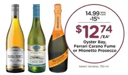 Pick'n Save Oyster Bay, Ferrari Carano Fume or Mionetto Prosecco offer