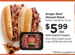 Kroger Kroger Beef Shaved Steak offer