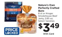Kroger Nature's Own Perfectly Crafted Buns offer