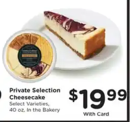 Kroger Private Selection Cheesecake offer