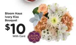 Kroger Bloom Haus Ivory Kiss Bouquet offer