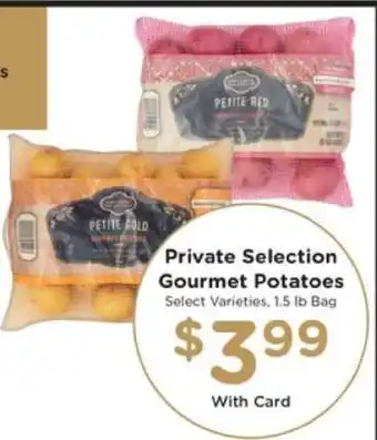 Kroger Private Selection Gourmet Potatoes offer