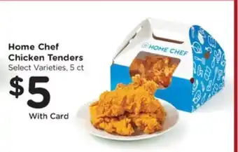 Kroger Home Chef Chicken Tenders offer