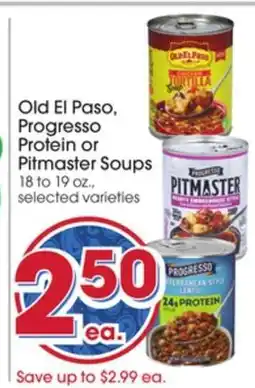Giant Eagle Old El Paso, Progresso Protein or Pitmaster Soups offer