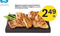 Albertsons Signature Select Fresh Boneless Skinless Chicken Thighs offer