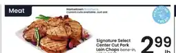 Albertsons Signature Select Center Cut Pork Loin Chops offer