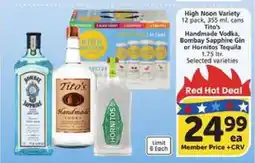 Albertsons High Noon Variety, Tito's Handmade Vodka, Bombay Sapphire Gin, Hornitos Tequila offer