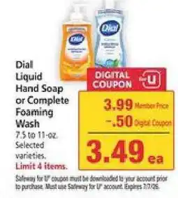 Safeway Dial Liquid Hand Soap or Complete Foaming Wash offer