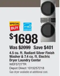 The Home Depot 4.5 cu. ft. Radiant Silver Finish Washer & 7.4 cu. ft. Electric Dryer Laundry Center offer