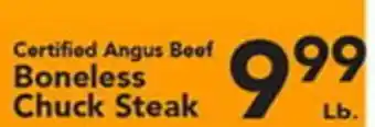 Eurofresh Market Certified Angus Beef Boneless Chuck Steak offer
