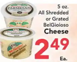 Eurofresh Market 5 oz. All Shredded or Grated BelGioioso Cheese offer