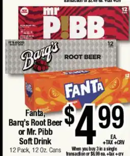 Big Saver Foods Fanta, Barq's Root Beer or Mr. Pibb Soft Drink offer