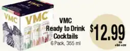 Big Saver Foods VMC Ready to Drink Cocktails offer