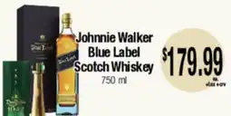 Big Saver Foods Johnnie Walker Blue Label Scotch Whiskey offer