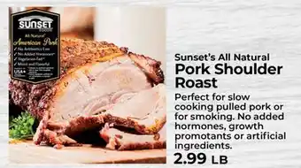 Sunset Foods Sunset's All Natural Pork Shoulder Roast offer