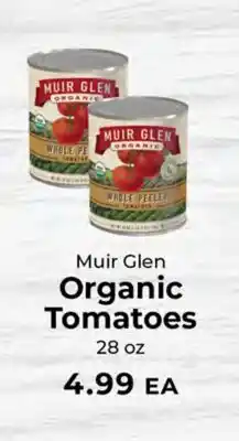 Sunset Foods Muir Glen Organic Tomatoes offer