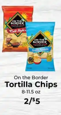 Sunset Foods On the Border Tortilla Chips offer