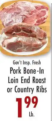 Garden Fresh Market Gov't Insp. Fresh Pork Bone-In Loin End Roast or Country Ribs offer