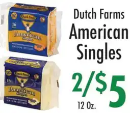 Garden Fresh Market Dutch Farms American Singles offer