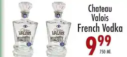 Garden Fresh Market Chateau Valois French Vodka offer