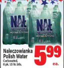 Angelo Caputo's Fresh Market Naleczowianka Polish Water offer